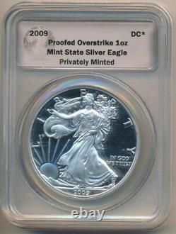 2009 PROOFED OVERSTRIKE 1oz MINT STATE SILVER EAGLE DC DAN CARR a
