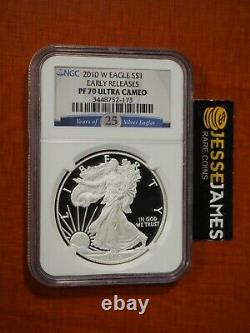 2010 W Proof Silver Eagle Ngc Pf70 Ultra Cameo Early Releases 25 Years Label